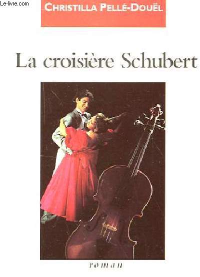 LA CROISIERE SCHUBERT