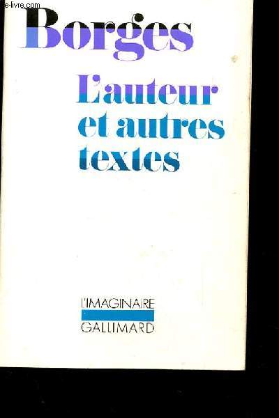 L'AUTEUR ET AUTRES TEXTES EL HACEDO