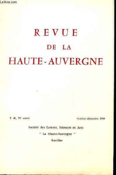 REVUE DE LA HAUTE AUVERGNE. TOME 41. OCTOBRE-DECEMBRE. DES ATELIERS DE MONNAYAGE MEROVINGIENS. AUGUSTINE FIGEAC.