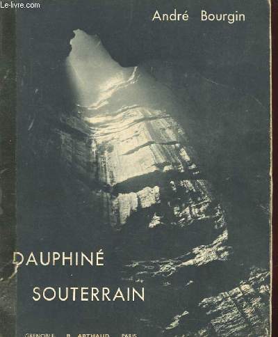 DAUPHINE SOUTERRAIN