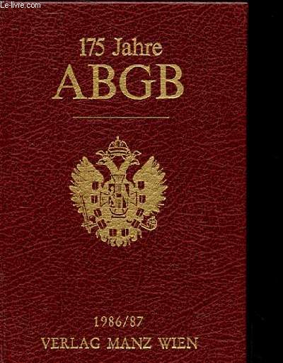 175 JAHRE ABGB EINE BILDERFOLGE IN FUNFZEHN,, HAUPTSTUCKEN