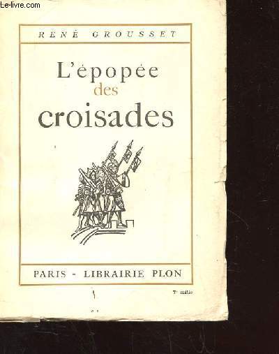 L'EPOPEE DES CROISADES