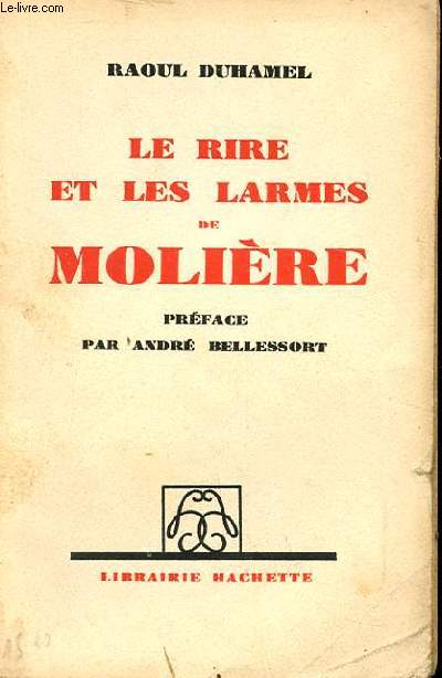 LE RIRE ET LES LARMES DE MOLIERE