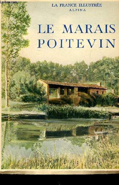 LE MARAIS POITEVIN.