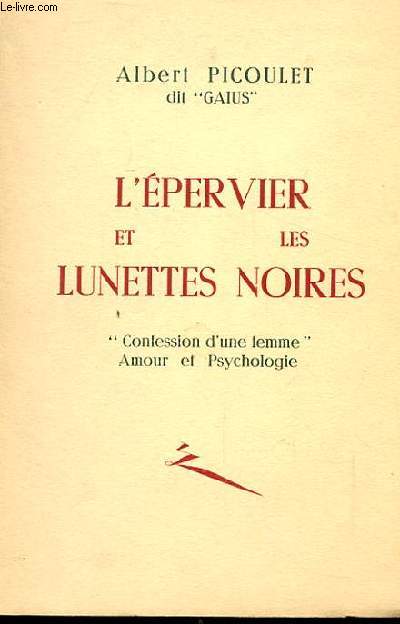 L'EPERVIER ET LES LUNETTE NOIRES 