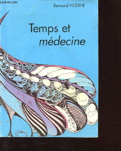 TEMPS ET MEDECINE. 50 REFLEXIONS