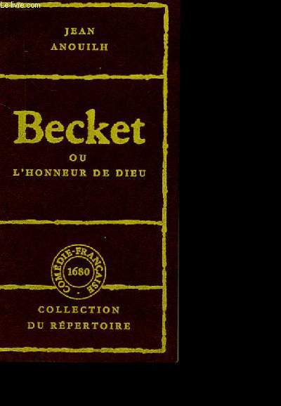 BECKET OU L'HONNEUR DE DIEU