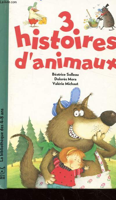 3 HISTOIRES D'ANIMAUX