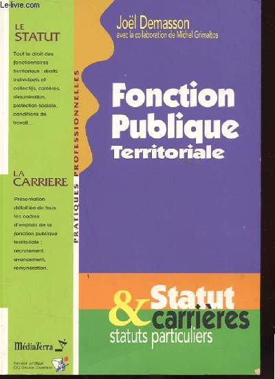 FONCTION PUBLIQUE TERRITORIALE. STATUT ET CARRIERE. STATUTS PARTICULIERS.