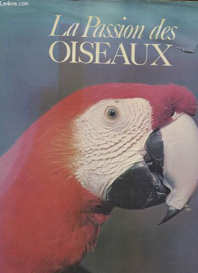 LA PASSION DES OISEAUX