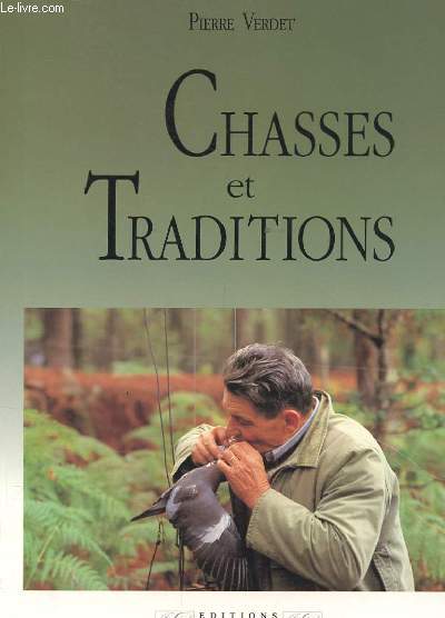 CHASSES ET TRADITIONS