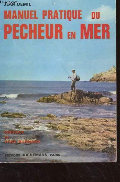 MANUEL PRATIQUE DU PECHEUR EN MER