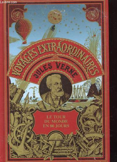 LE TOUR DU MONDE EN 80 JOURS. REIMPRESSION DE L'EDITION DE JULES HETZEL ET CIE