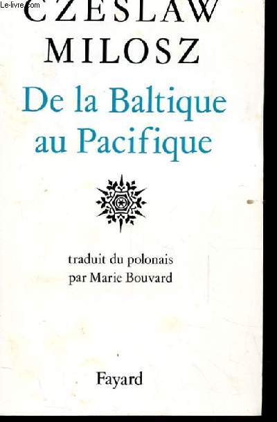 DE LA BALTIQUE AU PACIFIQUE