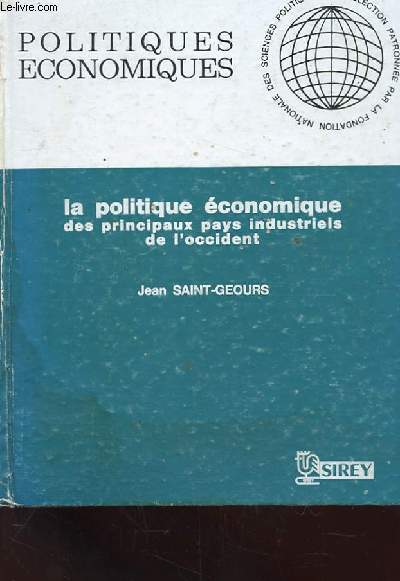 LA POLITIQUE ECONOMIQUE DES PRINCIPAUX PAYS INDUSTRIELS DE L'OCCIDENT.