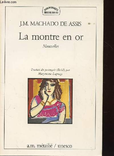 LA MONTRE EN OR. NOUVELLES