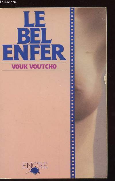 LE BEL ENFER