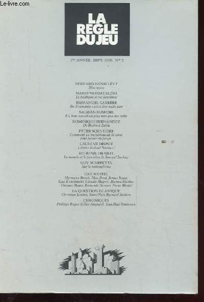 LA REGLE DU JEU. 1ERE ANNEE. SEPT 1990. N2.LITTERATURE PHILOSOPHIE POLITIQUE.
