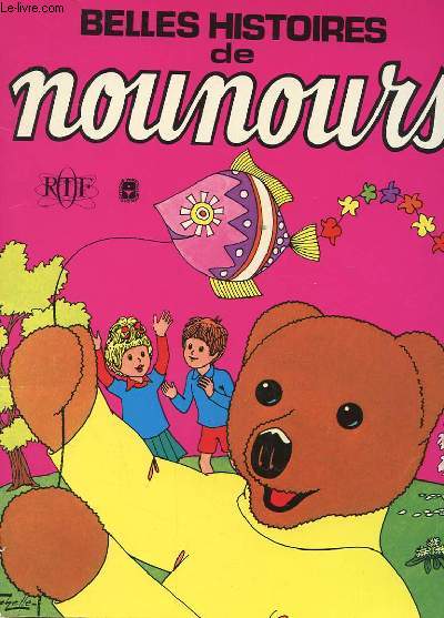 BELLES HISTOIRES DE NOUNOURS