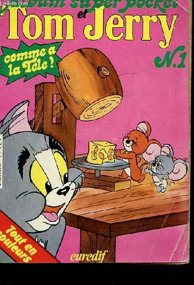 ALBUM SUPER POCKET ET TOM ET JERRY N1. COMME A LA TELE. UN BARRAGE POUR TOM