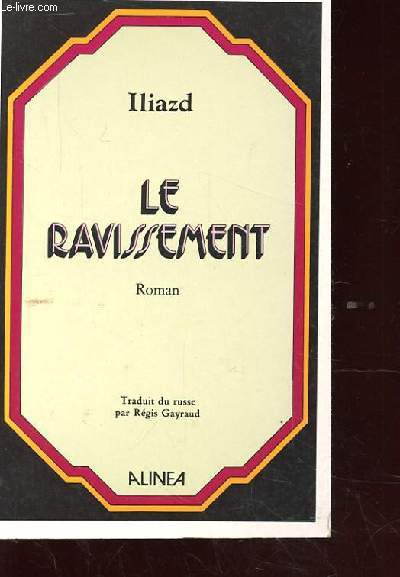 LE RAVISSEMENT