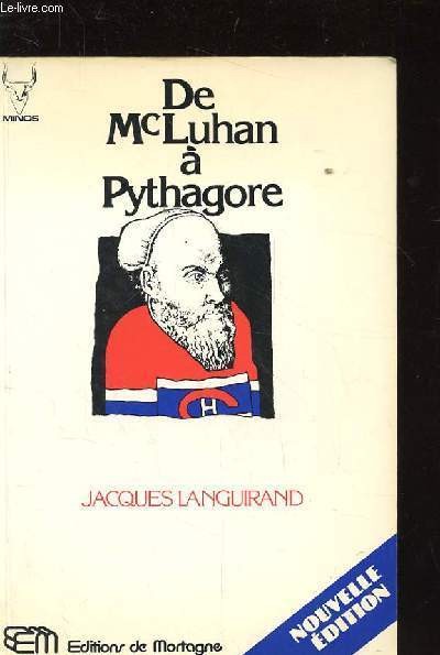 DE MC LUHAN A PYTHAGORE. CONCEPTION GRAPHIQUE JEAN GLADU