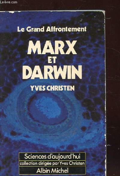 LE GRAND AFFRONTEMENT MARX ET DARWIN