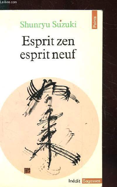 ESPRIT ZEN ESPRIT NEUF