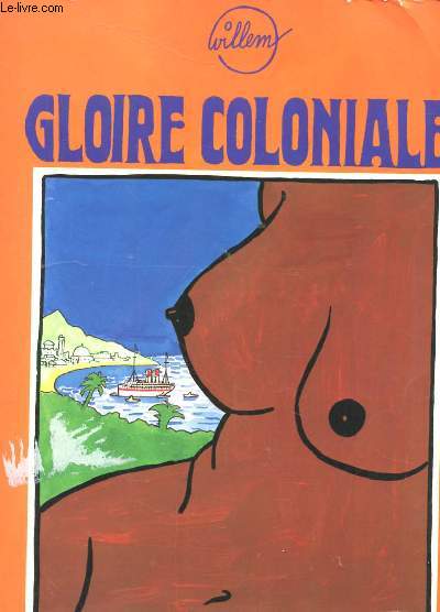 GLOIRE COLONIALE ET D'AUTRES RECITS EXOTIQUES