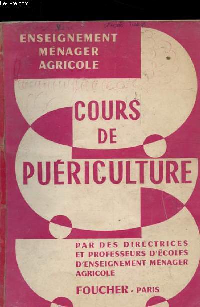 COURS DE PUERICULTURE. ENSEIGNEMENT MENAGER AGRICOLE.