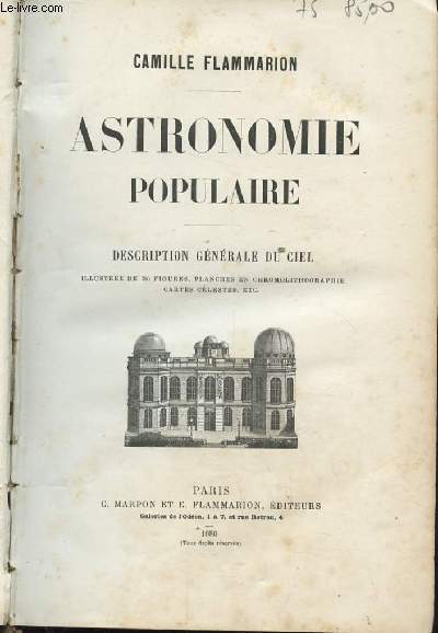 ASTRONOMIE POPULAIRE. DESCRIPTION GENERALE DU CIEL.