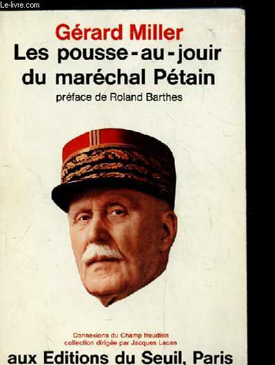 LES POUSSE-AU-JOUIR DU MARECHAL PETAIN.