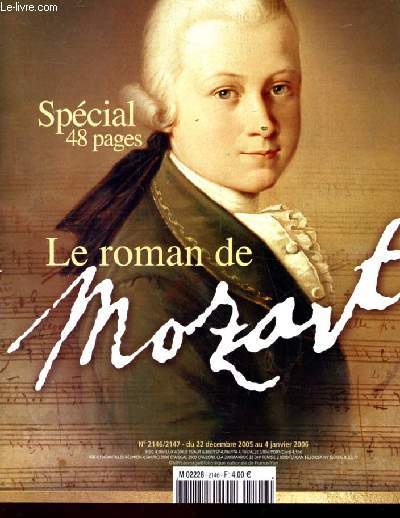 LE NOUVEL OBSERVATEUR. N 2146/2147 DU 22 DED 2005 AU 4 JANV 2006. SPECIAL 48 PAGES. LE ROMAN DE MOZART