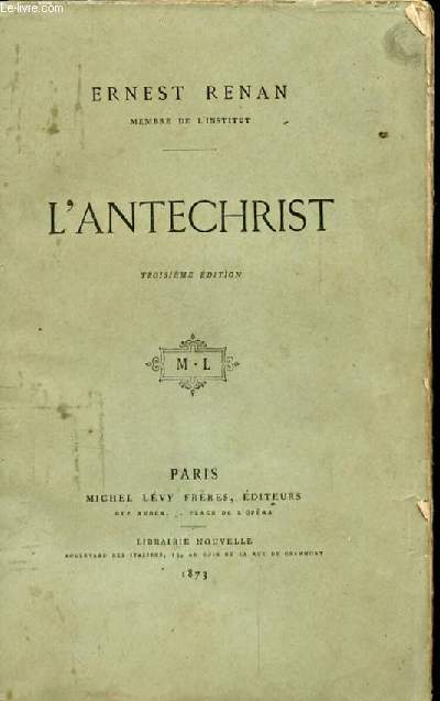 L'ANTECHRIST. 2EME EDITION. LIVRE QUATRIEME