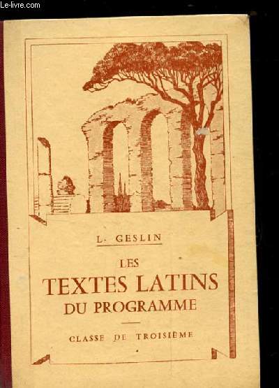 LES TEXTES LATINS DU PROGRAMME. CLASSE DE TROISIEME. 9EME EDITION