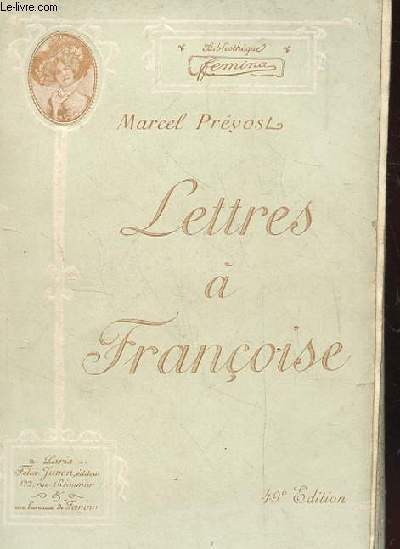 LETTRES A FRANCOISE. 49 EME EDITION.