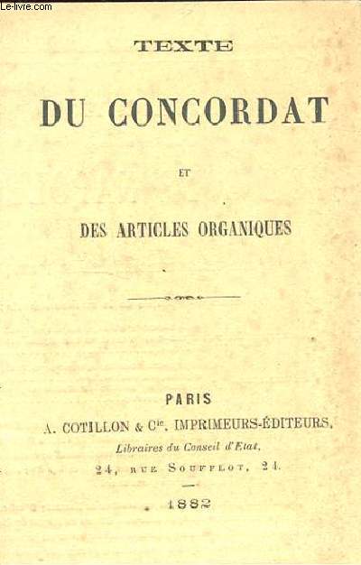 TEXTE DU CONCORDAT DE 1801 ET DES ARTICLES ORGANIQUES