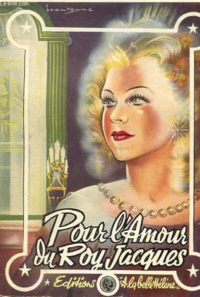 POUR L'AMOUR DU ROY JACQUES