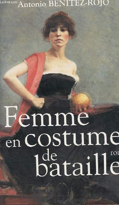 FEMME EN COSTUME DE BATAILLE. ROMAN