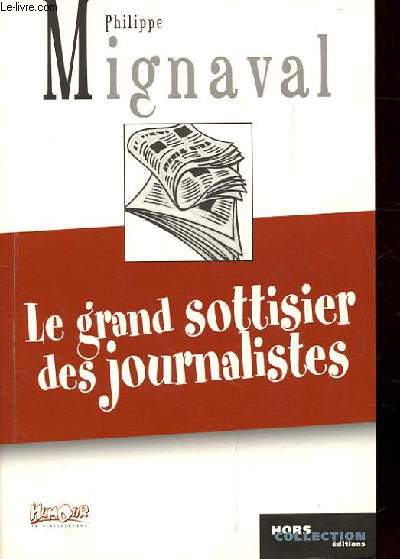 LE GRAND SOTTISIER DES JOURNALISTES