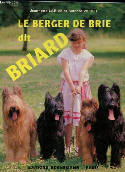 LE BERGER DE BRIE DIT BRIARD