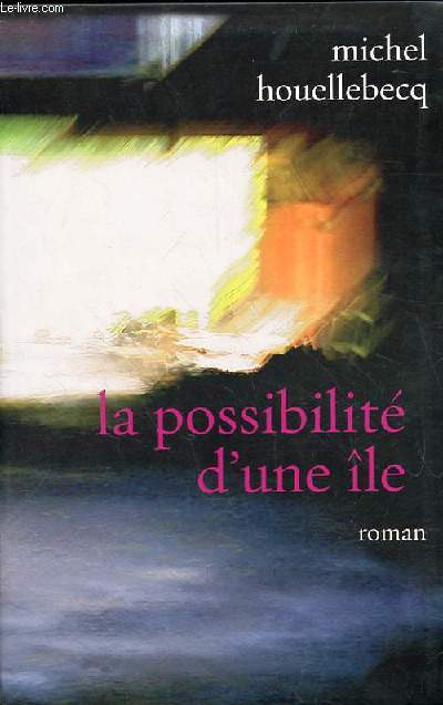 LA POSSIBILITE D'UNE ILE. ROMAN