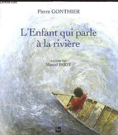 L'ENFANT QUI PARLE A LA RIVIERE