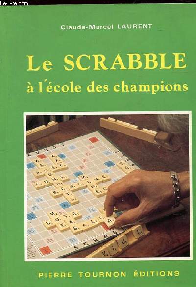 LE SCRABBLE A L'ECOLE DES CHAMPIONS 