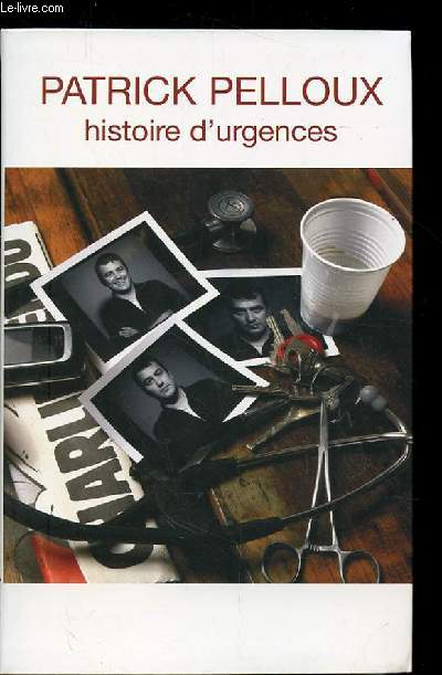 HISTOIRE D'URGENCES.