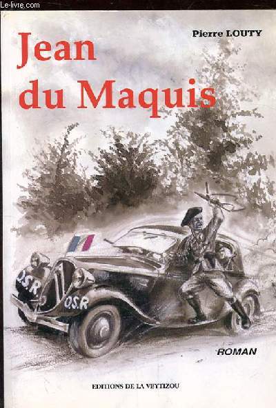 JEAN DU MAQUIS. ROMAN