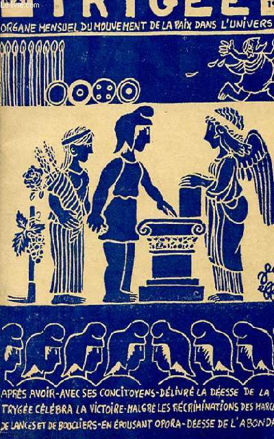 TRYGEE. ORGANE MENSUEL DU MOUVEMENT DE LA PAIX DANS L'UNIVERSITE. N21. NOV 1955