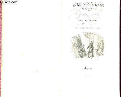 MES PRISONS OU MEMOIRES DE SILVIO PELLICO. TRADUCTION NOUVELLE