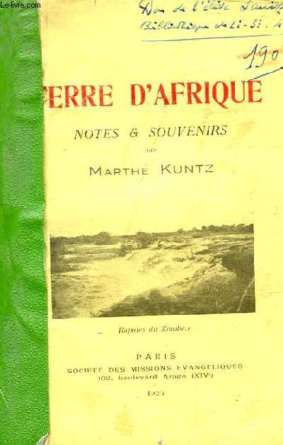 TERRE D'AFRIQUE. NOTES ET SOUVENIRS