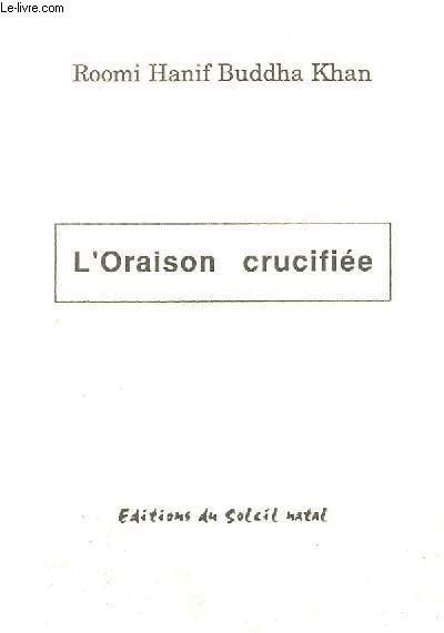 L'ORAISON CRUCIFIEE